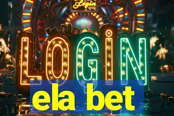 ela bet